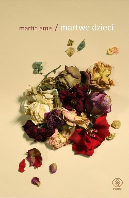 okładka Martwe dzieci książka | Martin Amis