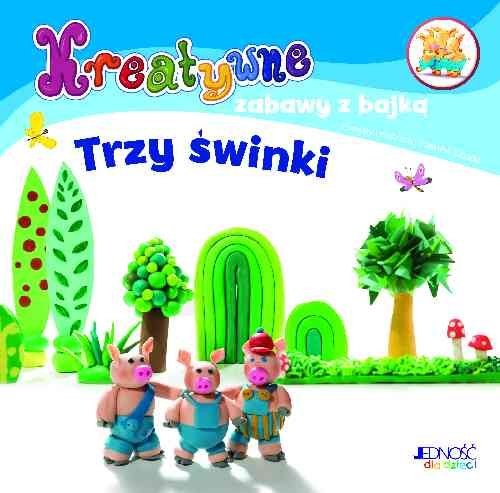 okładka Kreatywne zabawy z bajką Trzy świnki Zestaw do zabawy plasteliną książka | Praca Zbiorowa