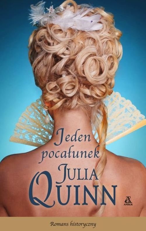 okładka Jeden pocałunek książka | Julia Quinn