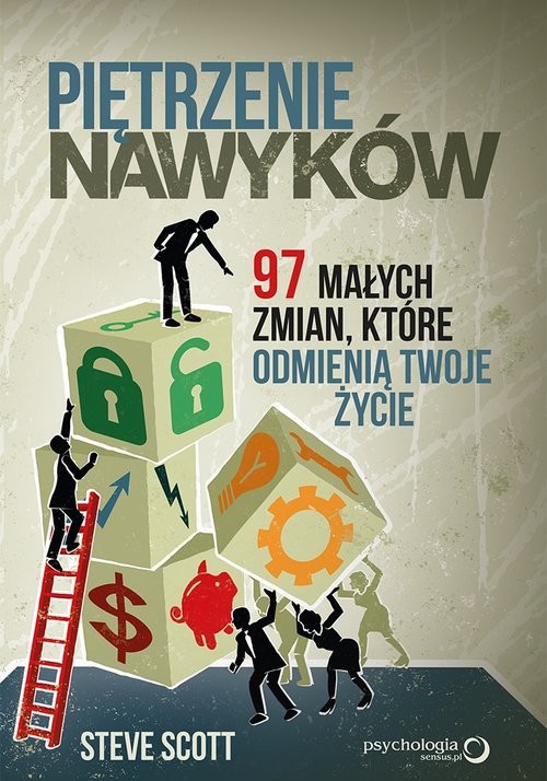 okładka Piętrzenie nawyków 97 małych zmian, które odmienią Twoje życie książka | Scott Steve
