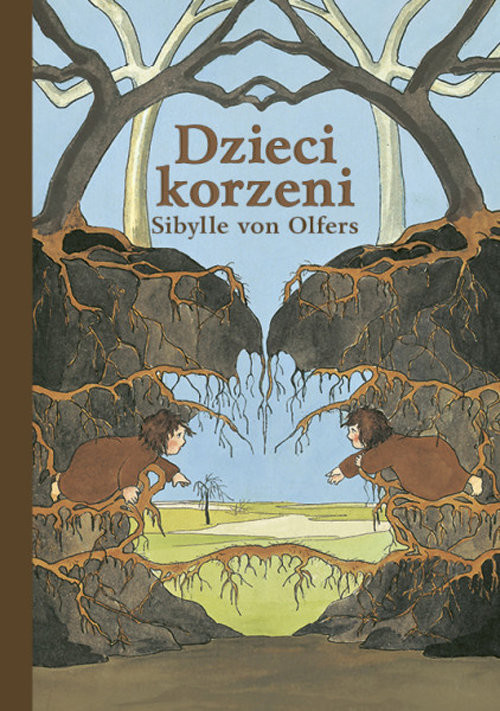 okładka Dzieci korzeni książka | Olfers Sibylle