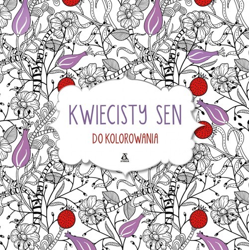 okładka Kwiecisty sen do kolorowania książka
