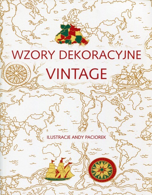 okładka Wzory dekoracyjne vintage Praktykowanie uważności przez sztukę kolorowania książka | Andy Paciorek