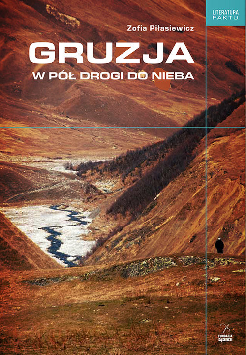 okładka Gruzja W pół drogi do nieba książka | Zofia Piłasiewicz
