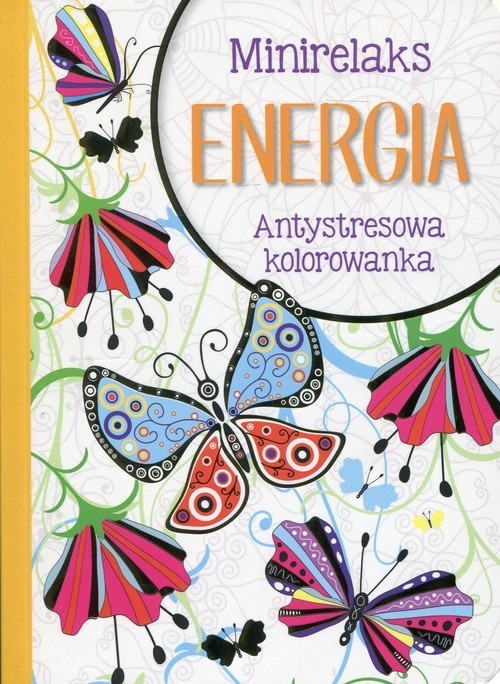 okładka MiniRelaks Energia Antystresowa kolorowanka książka