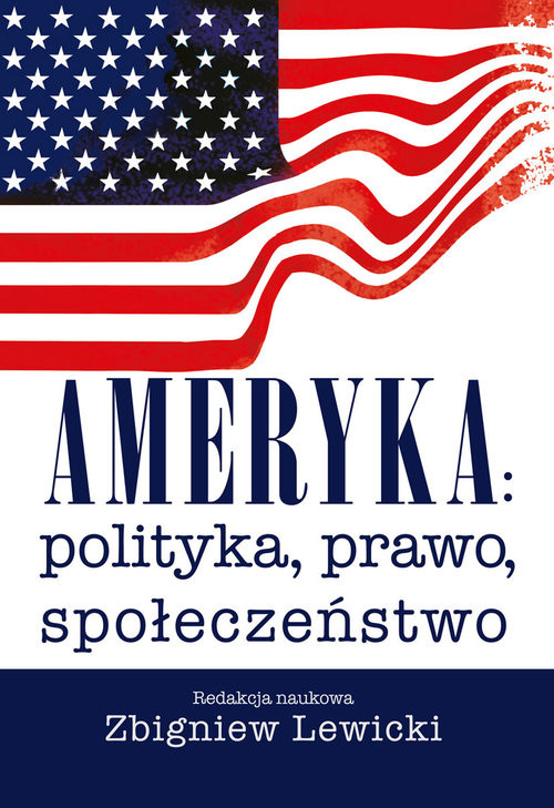 okładka Ameryka polityka, prawo, społeczeństwo książka