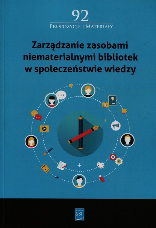 okładka Zarządzanie zasobami niematerialnymi bibliotek w społeczeństwie wiedzy książka