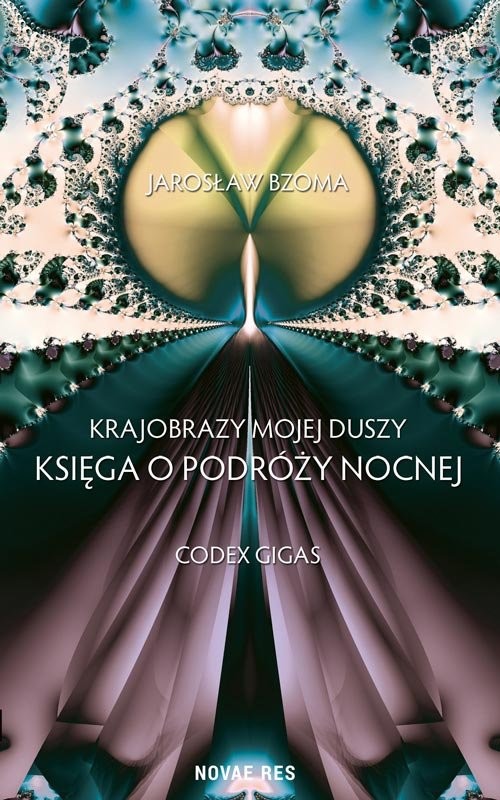 okładka Krajobrazy mojej duszy Księga VI Codex Gigas książka | Jarosław Bzoma