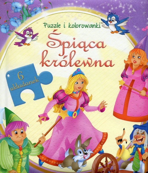 okładka Śpiąca Królewna Puzzle i kolorowanki książka | Praca Zbiorowa