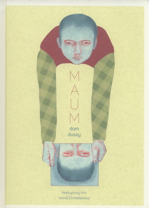 okładka Maum Dom duszy książka | Heekyoung Kim, Iwona Chmielewska