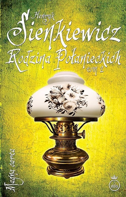 okładka Rodzina Połanieckich Tom 2 książka | Henryk Sienkiewicz