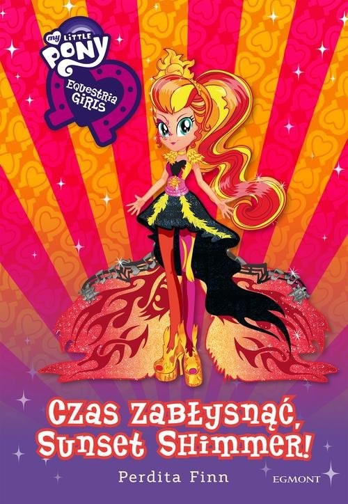 okładka My Little Pony Equestria Girls Czas zabłysnąć książka