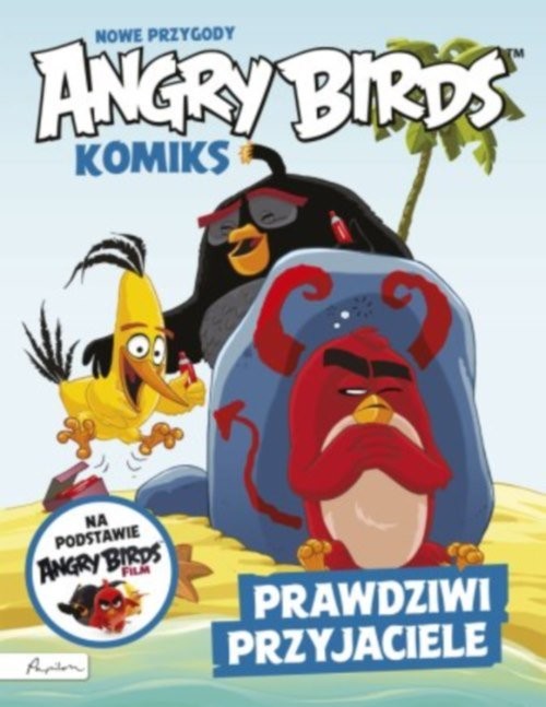 okładka Angry Birds Komiks Nowe przygody Prawdziwi przyjaciele książka