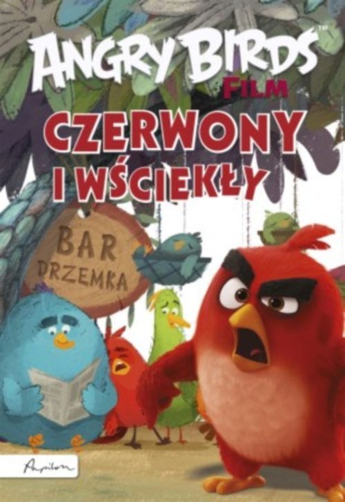 okładka Angry Birds Film Czerwony i wściekły książka