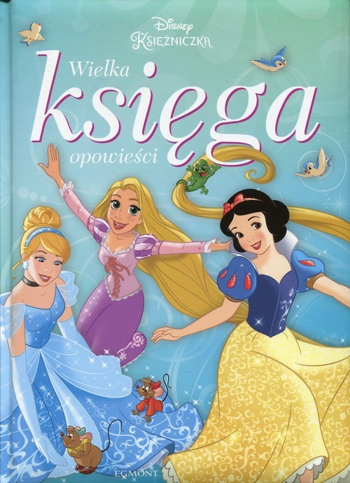 okładka Księżniczki Wielka księga opowieści książka