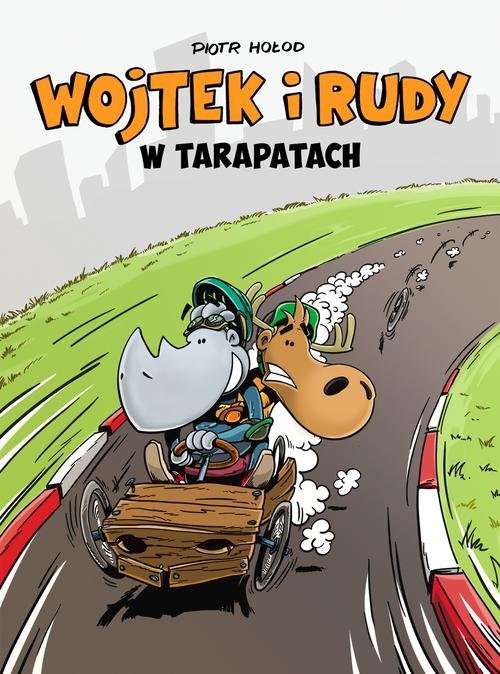 okładka Wojtek i Rudy Tom 1 W tarapatach książka | Hołod Piotr
