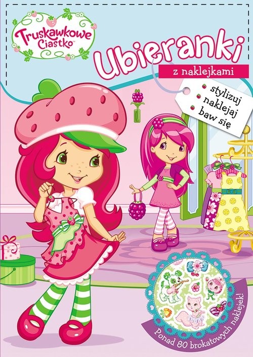 okładka Truskawkowe Ciastko Ubieranki z naklejkami książka