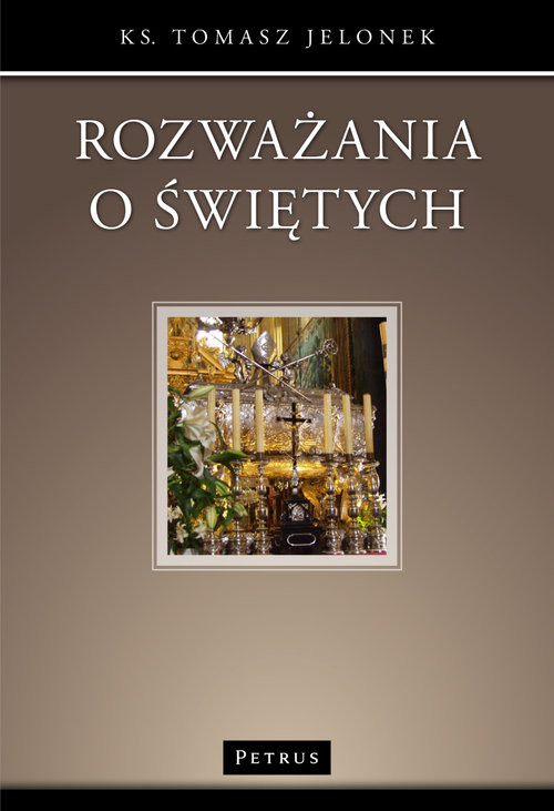 okładka Rozważania o świętych książka | Tomasz Jelonek