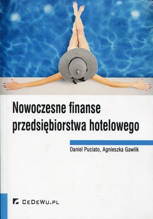 okładka Nowoczesne finanse przedsiębiorstwa hotelowego książka | Puciato Daniel, Agnieszka Gawlik