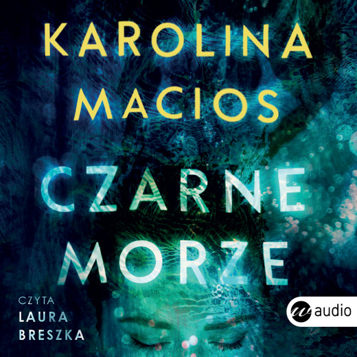 okładka Czarne morze audiobook | MP3 | Karolina Macios