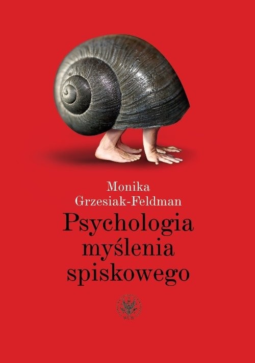 okładka Psychologia myślenia spiskowego książka | Grzesiak-Feldman Monika