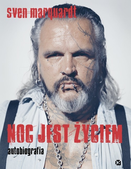 okładka Noc jest życiem książka | Sven Marquardt