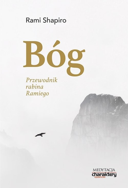 okładka Bóg Przewodnik rabina Ramiego książka | Rami Shapiro