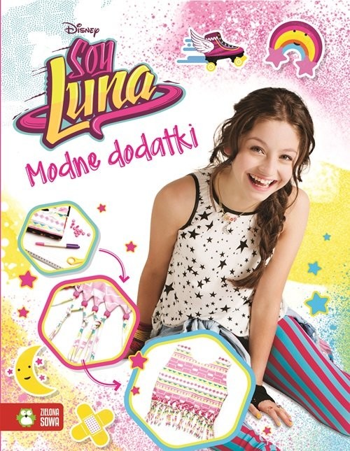 okładka Modne dodatki Soy Luna Disney książka