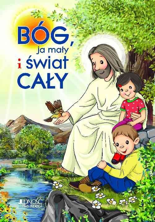 okładka Bóg ja mały i świat cały książka | Nosek Bogusław