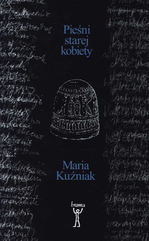 okładka Pieśni starej kobiety książka | Kuźniak Maria