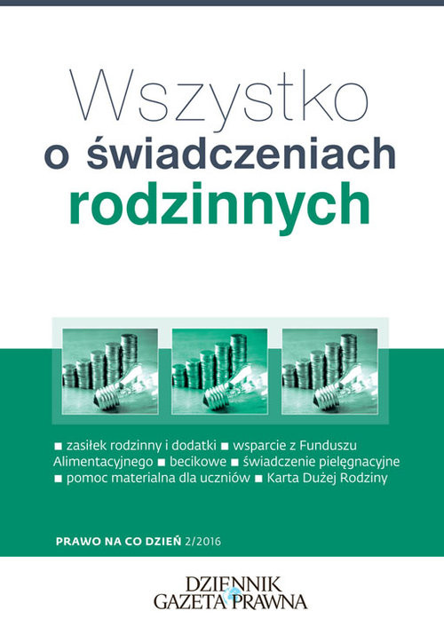 okładka Wszystko o świadczeniach rodzinnych książka | Michalina Topolewska