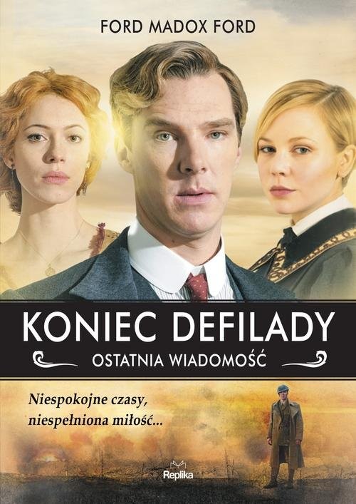 okładka Koniec defilady Ostatnia wiadomość książka | Ford Madox Ford