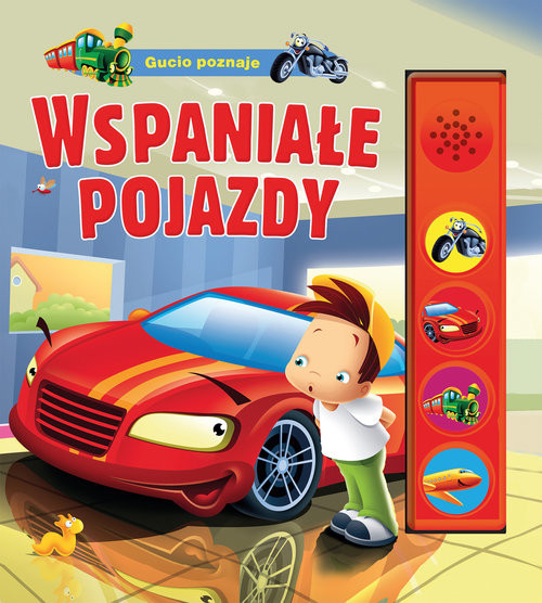 okładka Gucio poznaje wspaniałe pojazdy książka | Urszula Kozłowska