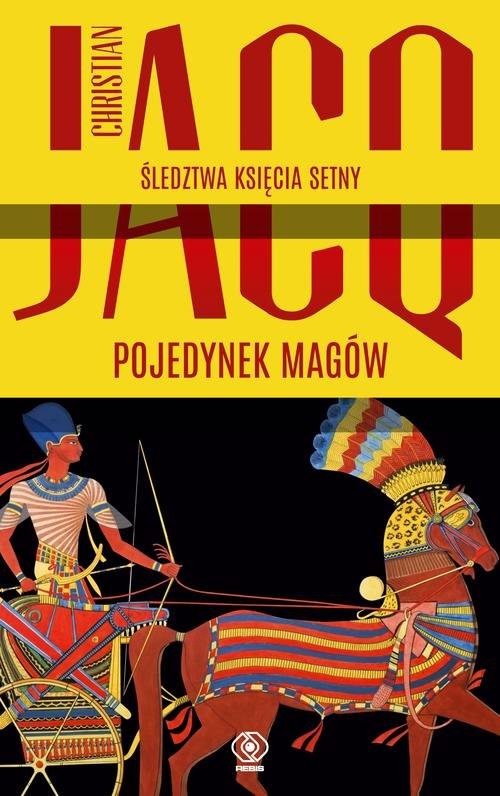 okładka Pojedynek magów Śledztwa księcia Setny Tom 4 książka | Christian Jacq