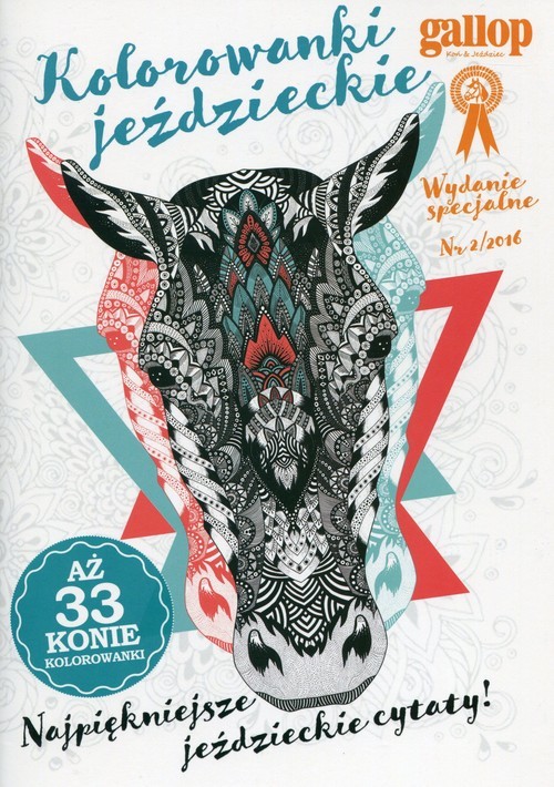 okładka Gallop Kolorowanki jeździeckie 2/2016 Najpiękniejsze jeździeckie cytaty książka