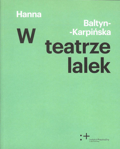 okładka W teatrze lalek książka | Hanna Baltyn-Karpińska