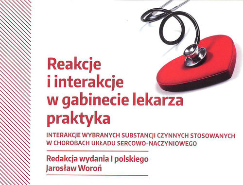 okładka Reakcje i interakcje w gabinecie lekarza praktyka książka | Woroń Jarosław