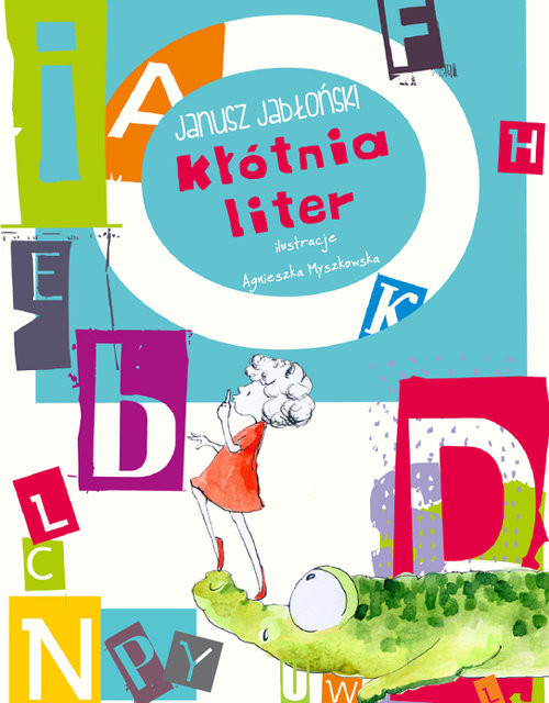 okładka Kłótnia liter książka | Janusz Jabłoński, Agnieszka Myszkowska