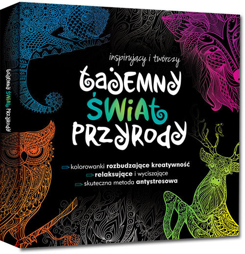 okładka Tajemny świat przyrody Kolorowanki rozbudzające kreatywność książka