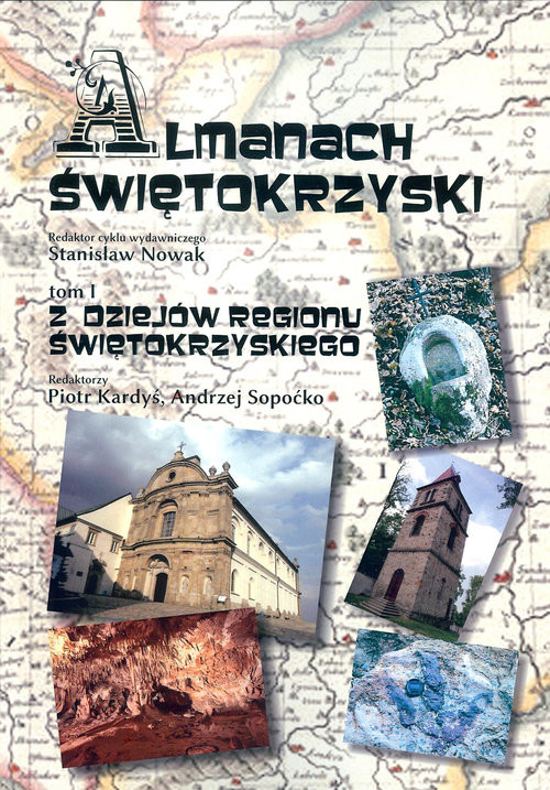 okładka Almanach Świętokrzyski Tom 1 książka | Stanisław Nowak