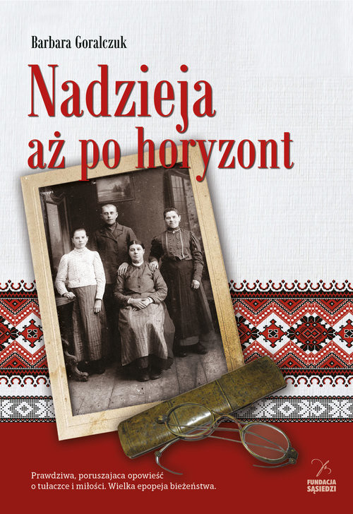 okładka Nadzieja aż po horyzont książka | Barbara Goralczuk