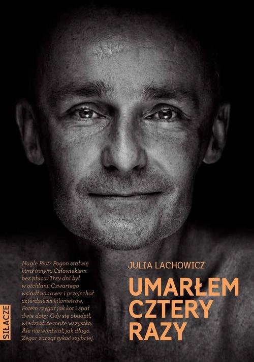 okładka Umarłem cztery razy książka | Lachowicz Julia