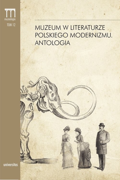 okładka Muzeum w literaturze polskiego modernizmu Antologia książka
