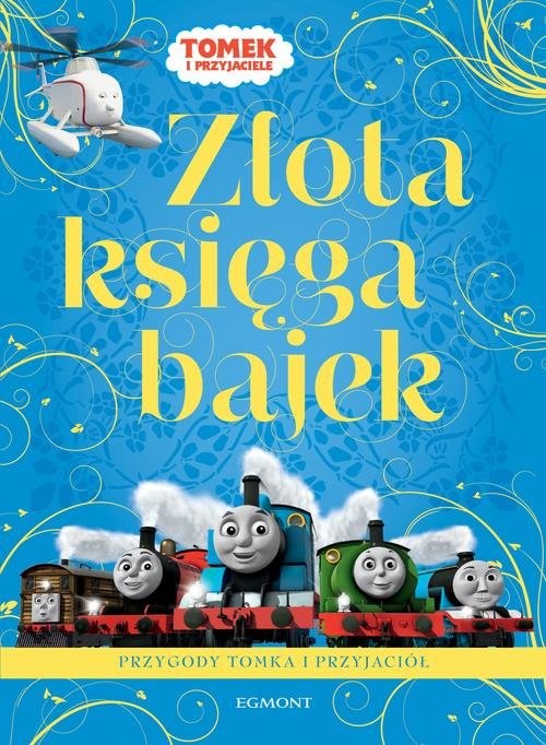 okładka Złota księga bajek o przygodach Tomka i przyjaciół książka