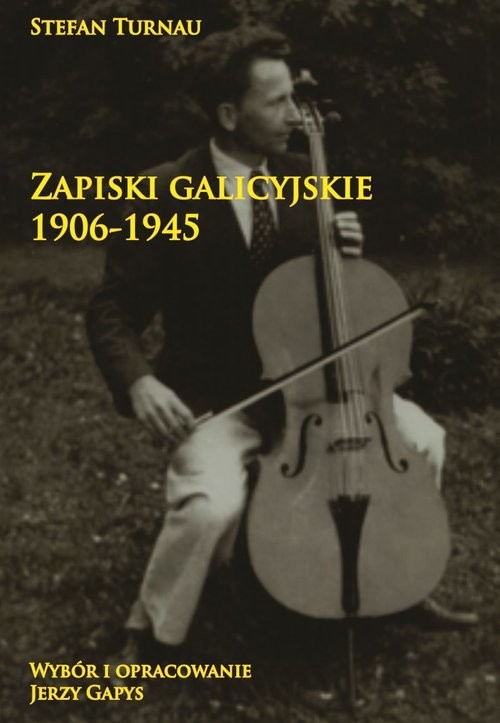 okładka Zapiski galicyjskie 1906-1945 książka | Stefan Turnau