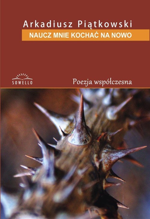 okładka Naucz mnie kochać na nowo książka | Arkadiusz Piątkowski