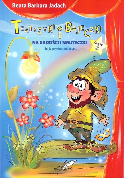 okładka Teatrzyki i bajeczki na radości i smuteczki książka | Beata Barbara Jadach