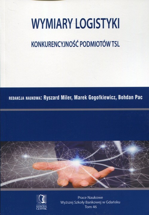 okładka Wymiary logistyki Konkurencyjność podmiotów TSL książka