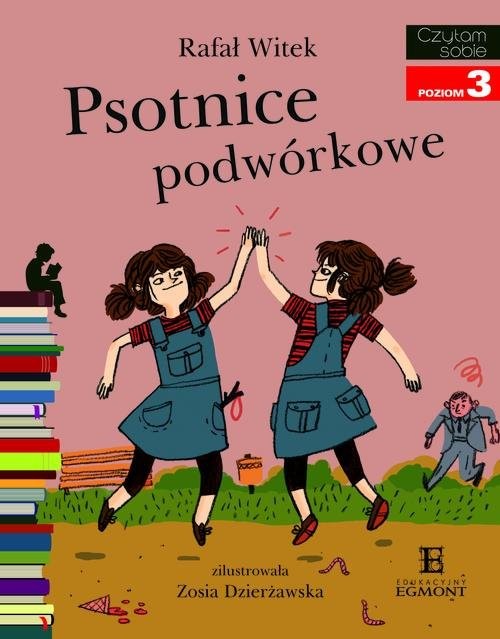 okładka Psotnice podwórkowe Czytam sobie poziom 3 książka | Rafał Witek