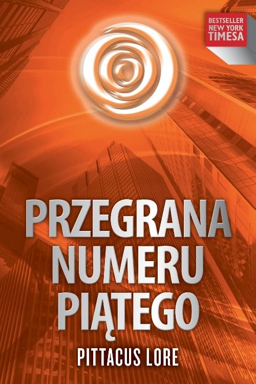 okładka Przegrana Numeru Piątego książka | Lore Pittacus